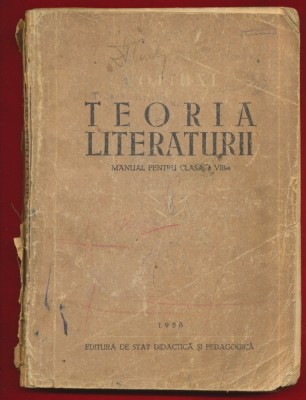 Notiuni de teoria literaturii, Manual pentru clasa a VIII-a 1958 - incomplet foto