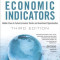 The Secrets of Economic Indicators: Hidden Clues to Future Economic Trends and Investment Opportunities