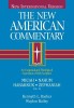 The New American Commentary Volume 20 - Micah, Nahum, Habakkuh, Zephaniah