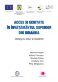 Acces si echitate in invatamantul superior din Romania | Remus Pricopie, Valeriu Frunzaru, Nicoleta Corbu, Loredana Ivan, Alina Bargaoanu, 2019, Comunicare.ro