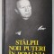 STALPII NOII PUTERI IN ROMANIA de SILVIU BRUCAN , 1996 *DEDICATIE