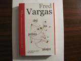 AF - Fred VARGAS &quot;Cand Iese Pustnica Paianjen&quot; / Necitita