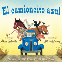 El Camioncito Azul (Little Blue Truck, Spanish Edition)