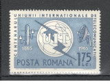 Romania.1965 100 ani UIT YR.331, Nestampilat