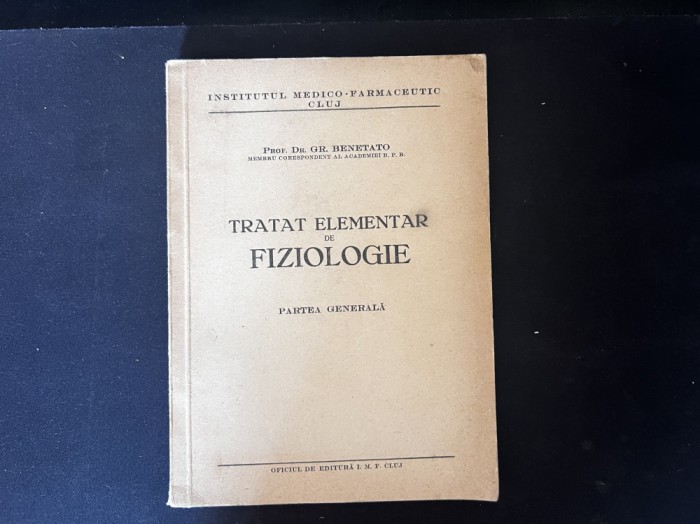 Tratat elementar de fiziologie ( Grigore Benetato)