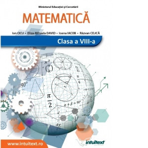 Ion Cicu - Matematica. Manual pentru clasa a VIII-a