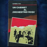 Cabinetul Orchestrei Roșii - Elfriede Paul - Carte de Istorie
