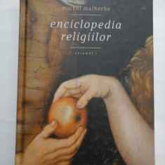 Enciclopedia religiilor vol. I - Michel Malherbe