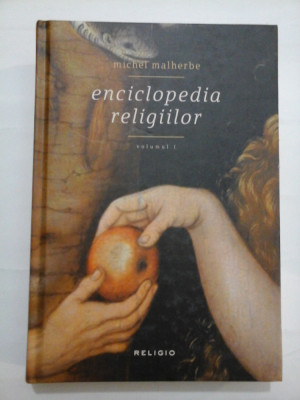 Enciclopedia religiilor vol. I - Michel Malherbe foto