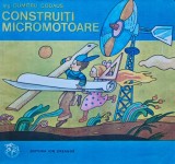 Construiți micromotoare - 1980 - Dumitru Codaus (@N99)