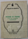 MIERE SI FIERE , CUGETARI , AFORISME , PARADOXURI , antologie realizata de ION BORLAN , 1982