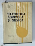 STATISTICA AGRICOLA SI SILVICA de MANEA MANESCU ...P. ONICA , 1968