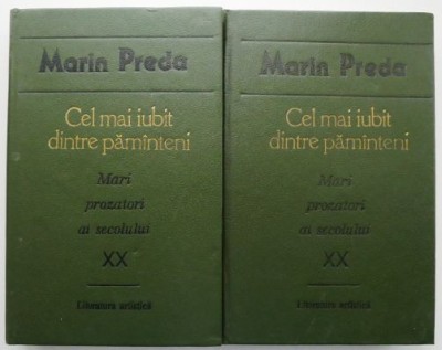 Cel mai iubit dintre pamanteni (2 volume) &amp;ndash; Marin Preda foto