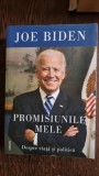 Promisiunile mele. Despre viata si familie - Joe Biden