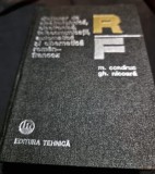 Dictionar Electrotehnica, Electronica, Telecomunicatii, Automatica, Cibernetica Roman-Francez - M. Condruc, Gh. Nicoara, 1979