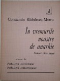 In vremurile noastre de anarhie (Scrisori catre tineri) - Constantin Radulescu-Motru