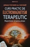 Curs practic de electromagnetism terapeutic - 2021 - Arnault Richard de Chicourt (@D342), Prestige