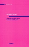 Na(rra)tions. Essays on East and Central European Architecture - Paperback brosat - *** - Fundația Arhitext Design