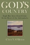 God&#039;s Country: Eagle Bay-Fourth Lake