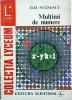 Multimi de numere - Ilie Stanescu, Albatros, Lyceum, Matematica, 1975, Coperta Brosata, Limba Romana, Stare Buna