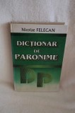 Dictionar de paronime - Nicolae Felecan - Editura Vox (1996)