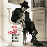 Don&#039;t Look Back | John Lee Hooker, Jazz