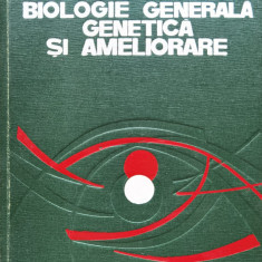 Biologie Generala Genetica Si Ameliorare - Dumitru Buican ,555134