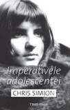 Cumpara ieftin Imperativele Adolescentei/Chris Simion, Trei