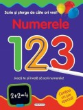 Scrie și șterge de c&acirc;te ori vrei! Numerele - Paperback brosat - *** - Girasol
