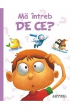 Ma intreb de ce?, Autor Anonim