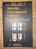 Imaginea tortionarului comunist Dumitru-Catalin Rogojanu Carte Istorie Editura Cetatea de Scaun 2014