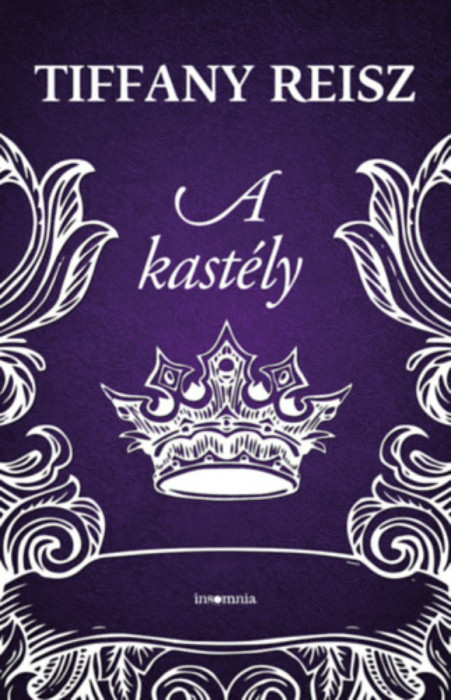 A kast&eacute;ly - Tiffany Reisz