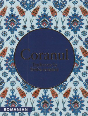 CORANUL ( IN LIMBA ROMANA ) foto