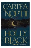 Cartea nopții (Vol. 1) - Paperback brosat - Holly Black - Bookzone