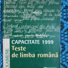 CAPACITATE 1999 TESTE DE LIMBA ROMANA - DOBRA / SAMIHAIAN (CA NOUA!!!)
