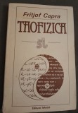 RARA, Fritjof Capra - Taofizica. O paralela intre fizica moderna si mistica orientala