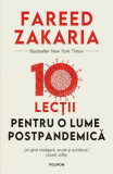 10 lecții pentru o lume postpandemică - Paperback brosat - Fareed Zakaria - Polirom