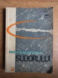 &Icirc;NDRUMĂTORUL SUDORULUI