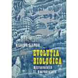 Evolutia biologica. Microevolutia si macroevolutia - 1988 - Nichifor Ceapoiu (@E109)