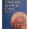 Silvia Radu - Cand arta se suie pe Cruce (Editia: 2024)