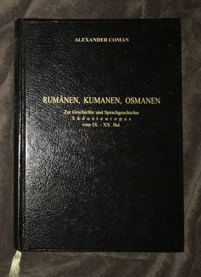 Alexander Coman - Rumanen Kumanen Osmanen...