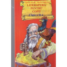 Florica Ancuta, Aurelia Arghirescu - Literatura pentru copii. Clasa a II-a