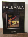 KALEVALA ( TRADUCERE IN PROZA DE BARBU BREZIANU )