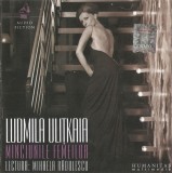 Людмила Улицкая Lectura: Mihaela Rădulescu - Minciunile Femeilor, CD