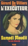 L&#039;EXECUTEUR, SAMEDI MAUDIT-GERARD DE VILLIERS-246327