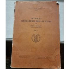ISTORIA LITERATURII ROMANE VECHI - STEFAN CIOBANU VOL.1