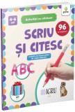 Scriu Si Citesc, - Editura Gama