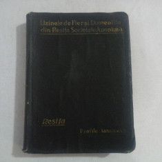 UZINELE DE FIER SI DOMENIILE DIN RESITA SOCIETATEA ANONIMA - editia 1926