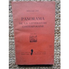 Bernard Fay - Panorama de la litterature contemporaine (Editia: 1925)