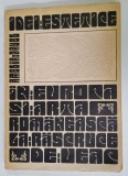 IDEI ESTETICE IN EUROPA SI ARTA ROMANEASCA LA RASCRUCE DE VEAC de AMELIA PAVEL , 1972 , DEDICATIE *